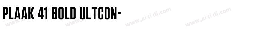 Plaak 41 Bold UltCon字体转换 Plaak 41 Bold UltCon字体转换